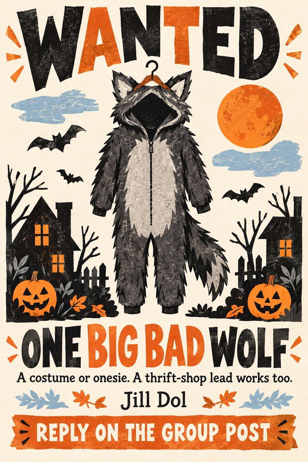 Notice: Wanted: one big bad wolf